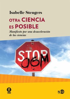 Otra ciencia es posible (eBook, ePUB) - Stengers, Isabelle
