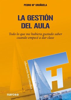 La gestión del aula (eBook, ePUB) - Uruñuela, Pedro Mª