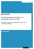 Die Kommunikationsmodelle von Friedmann Schulz von Thun (eBook, PDF)