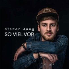 So Viel Vor - Jung,Steffen