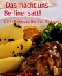 Das macht uns Berliner satt! (eBook,... - Bild 1