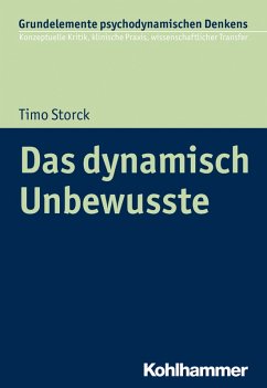 Das dynamisch Unbewusste (eBook, ePUB) - Storck, Timo