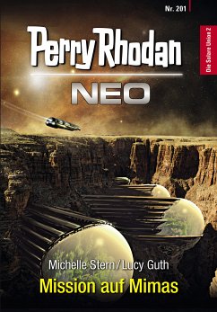 Mission auf Mimas / Perry Rhodan - Neo Bd.201 (eBook, ePUB) - Stern, Michelle; Guth, Lucy