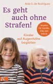 Es geht auch ohne Strafen! (eBook, ePUB)