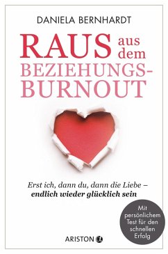 Raus aus dem Beziehungs-Burnout (eBook, ePUB) - Bernhardt, Daniela