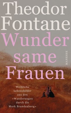 Wundersame Frauen (eBook, ePUB) - Fontane, Theodor