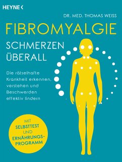 Fibromyalgie – Schmerzen überall (eBook, ePUB) - Weiss, Thomas