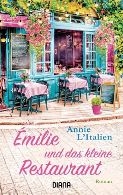 Émilie und das kleine Restaurant (eBook, ePUB) - L'Italien, Annie