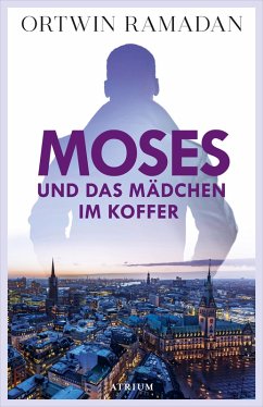 Moses und das Mädchen im Koffer / Stefan Moses Bd.2 (eBook, ePUB) - Ramadan, Ortwin