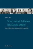 Von Heinrich Heine bis David Vogel