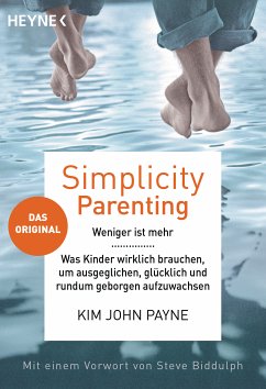 Simplicity Parenting (eBook, ePUB) - Payne, Kim John