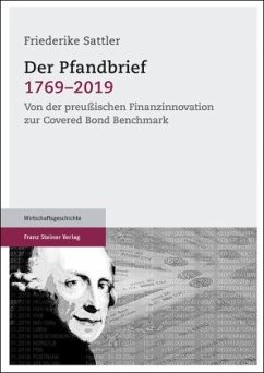 Der Pfandbrief 1769-2019 - Institut für Bank- und Finanzgeschichte, Frankfurt am Main;Sattler, Friederike