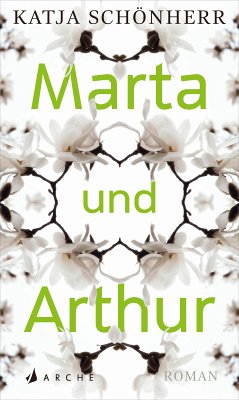 Marta und Arthur (eBook, ePUB) - Schönherr, Katja