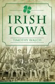 Irish Iowa (eBook, ePUB)