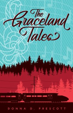 The Graceland Tales (eBook, ePUB) - Prescott, Donna D.