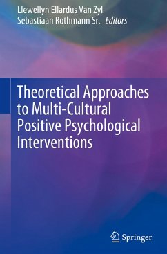 Theoretical Approaches to Multi-Cultural Positive Psychological Interventions