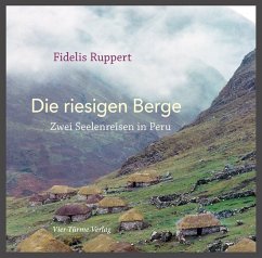 Die riesigen Berge - Ruppert, Fidelis