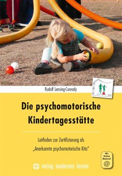 Die psychomotorische Kindertagesstätte - Lensing-Conrady, Rudolf