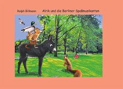 Alrik und die Berliner Spaßmusikanten - Billmann, Ralph