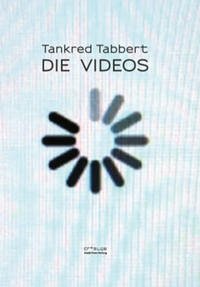 Tankred Tabbert - Die Videos