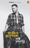 To be a Gay Man (eBook, ePUB)