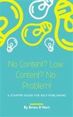 No Content? Low Content? No Problem! (eBook, ePUB)