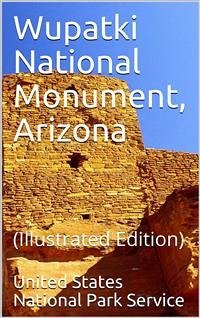 Wupatki National Monument, Arizona (eBook, PDF) - States. National Park Service, United