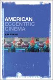 American Eccentric Cinema (eBook, ePUB)
