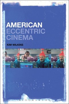 American Eccentric Cinema (eBook, ePUB) - Wilkins, Kim