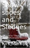 Snow-shoes and Sledges / A Sequel to &quote;The Fur-Seal's Tooth&quote; (eBook, PDF)