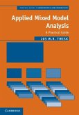 Applied Mixed Model Analysis (eBook, ePUB) Applied Mixed Model Analysis (eBook, ePUB)