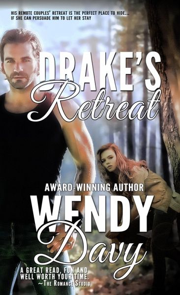 Drake's Retreat (eBook, ePUB) Drake's Retreat (eBook, ePUB)