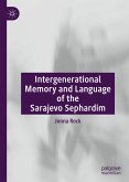 Intergenerational Memory and Language of the Sarajevo Sephardim (eBook, PDF)