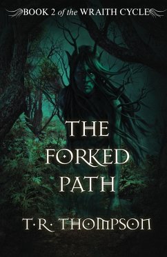 The Forked Path - Thompson, T. R.