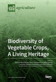 Biodiversity of Vegetable Crops, A Living Heritage Biodiversity of Vegetable Crops, A Living Heritage