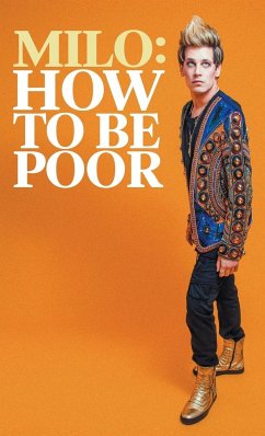 How to Be Poor - Yiannopoulos, Milo