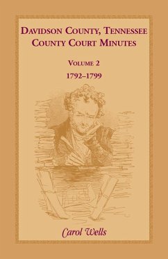 Cover Davidson County, Tennessee County Court Minutes, Volume 2, 1792-1799