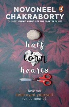 Half Torn Hearts - Chakraborty, Novoneel