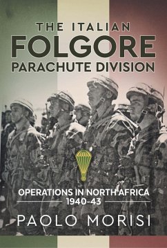 Italian Folgore Parachute Division (eBook, ePUB) - Paolo Morisi, Morisi