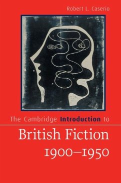 Cambridge Introduction to British Fiction, 1900-1950 (eBook, ePUB) - Caserio, Robert L.