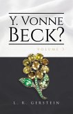 Y. Vonne Beck? Volume 3