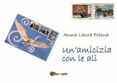 Un'amicizia con le ali (eBook, ePUB)