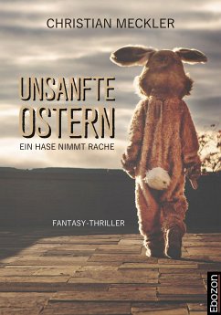 Unsanfte Ostern (eBook, ePUB) - Meckler, Christian