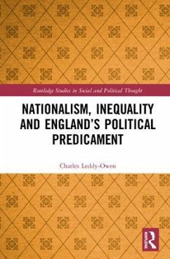Nationalism, Inequality and England's Political Predicament - Leddy-Owen, Charles