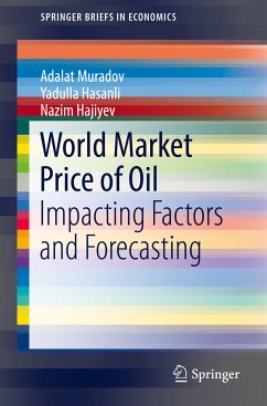 World Market Price of Oil (eBook, PDF) - Muradov, Adalat; Hasanli, Yadulla; Hajiyev, Nazim