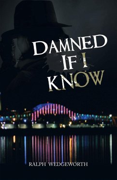 Cover Damned If I Know (eBook, ePUB)