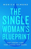 The Single Woman's Blueprint