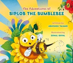 The Adventures of Biplob the Bumblebee - Talwar, Abhishek