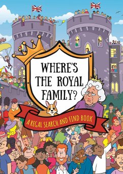 Where's the Royal Family? a Regal Search and Find Book - Hachette Children's Group