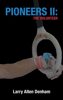 Pioneers Ii: the Volunteer (eBook, ePUB)